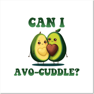Can I AVO CUDDLE Posters and Art